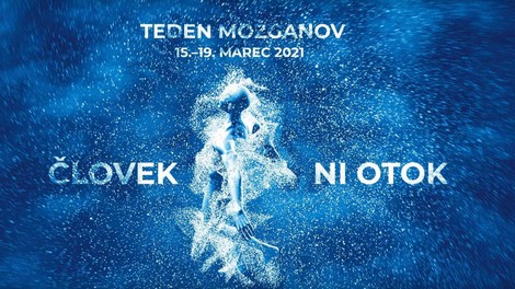 Teden možganov 2021 nosi naslov Človek ni otok