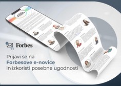 Prijavite se na Forbesove e-novice in izkoristite posebne ugodnosti