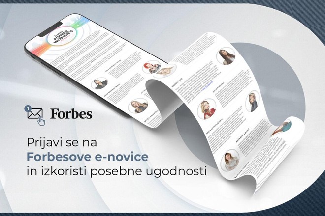 Prijavite se na Forbesove e-novice in izkoristite posebne ugodnosti (foto: Forbes)